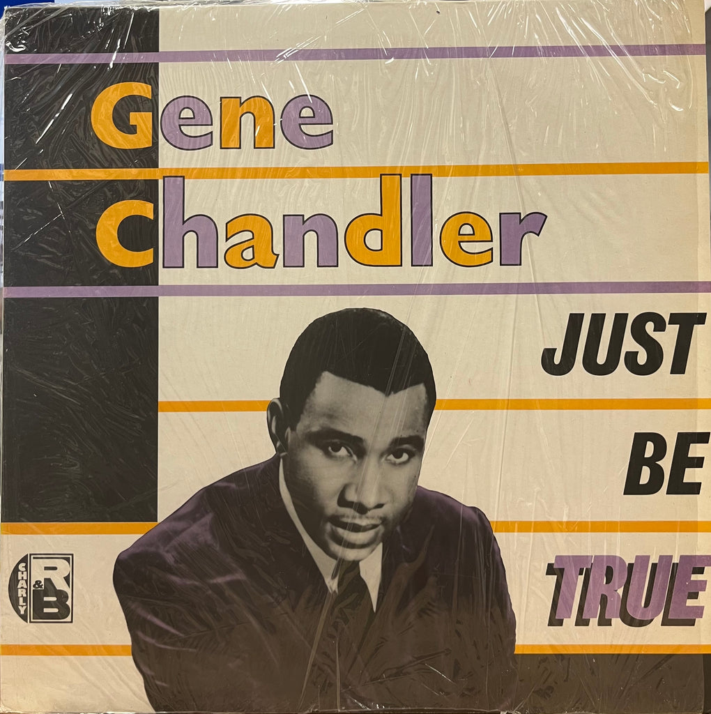 Gene Chandler - Just Be True