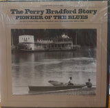 Perry Bradford Story - Pioneer of The Blues