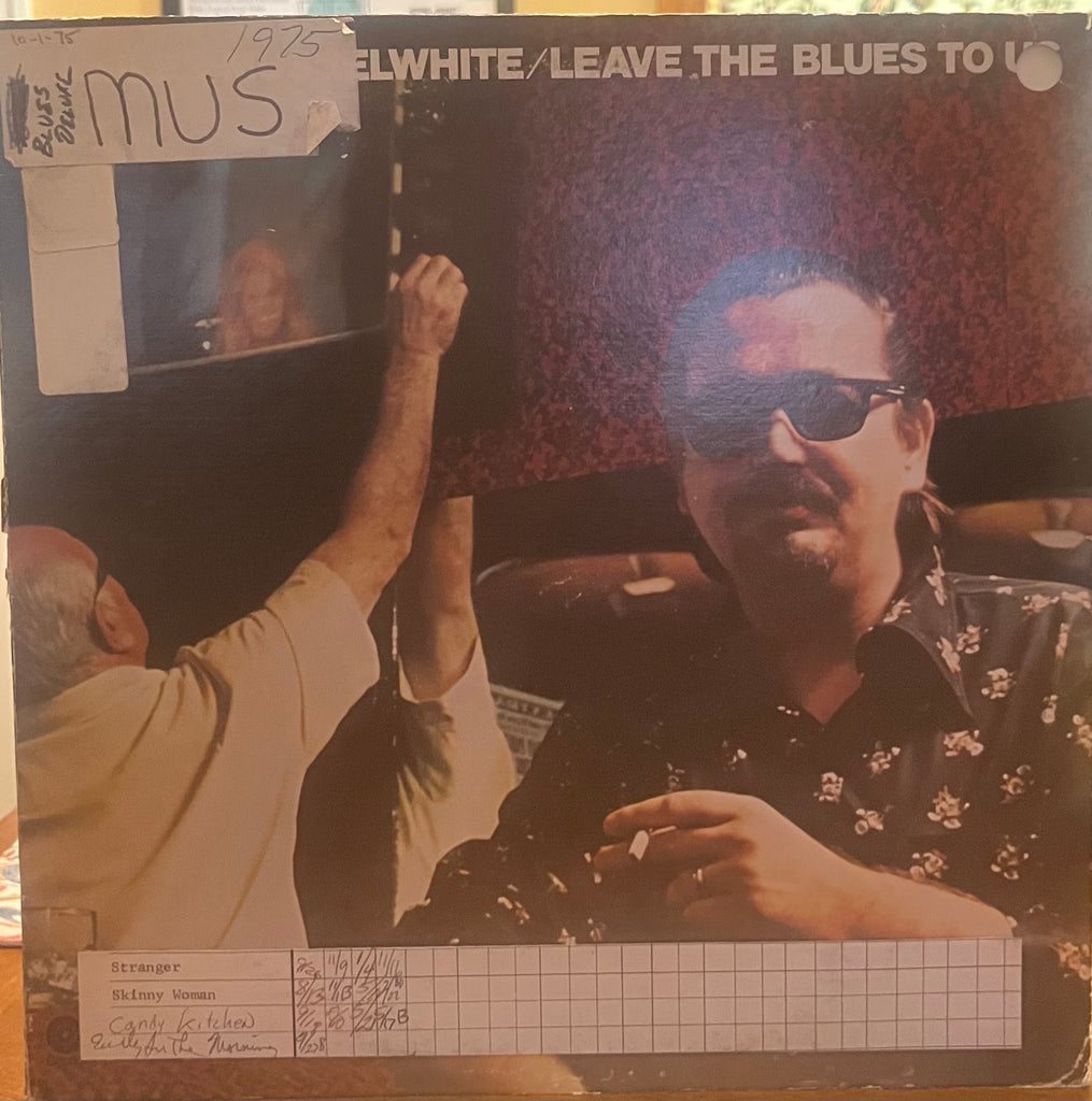 Charlie Musselwhite - Leave The Blues To Us
