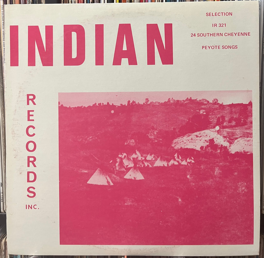 Southern Cheyenne - Peyote Songs