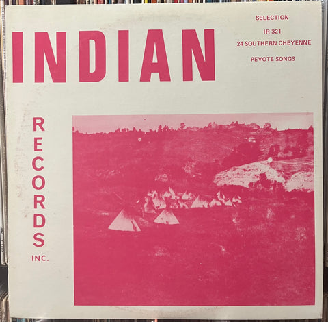 Southern Cheyenne - Peyote Songs
