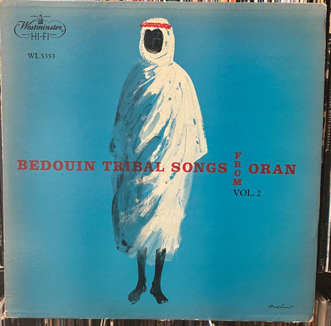 Sheik Mohamed Relizani - Bedouin Tribal Songs From Oran