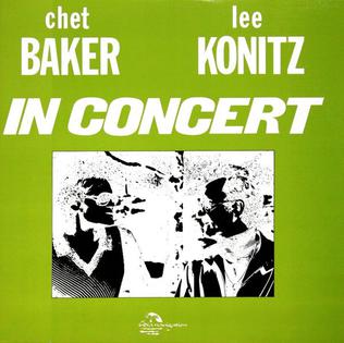 Chet Baker & Lee Konitz In Concert