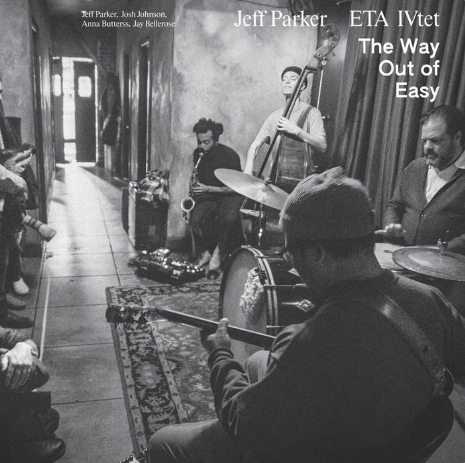 Jeff Parker - ETA IVtet - The Way Out of Easy - 2 LPs