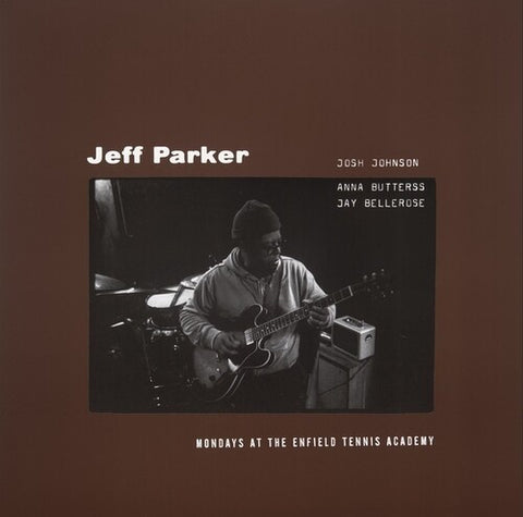 Jeff Parker - Mondays at the Enfield Tennis Academy - 2 LPs