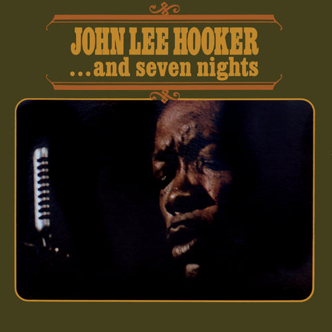 John Lee Hooker - ... and Seven Nights w/ The Groundhogs
