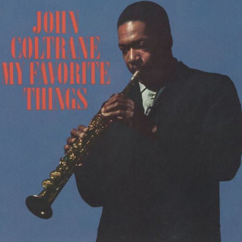 John Coltrane - My Favorite Things