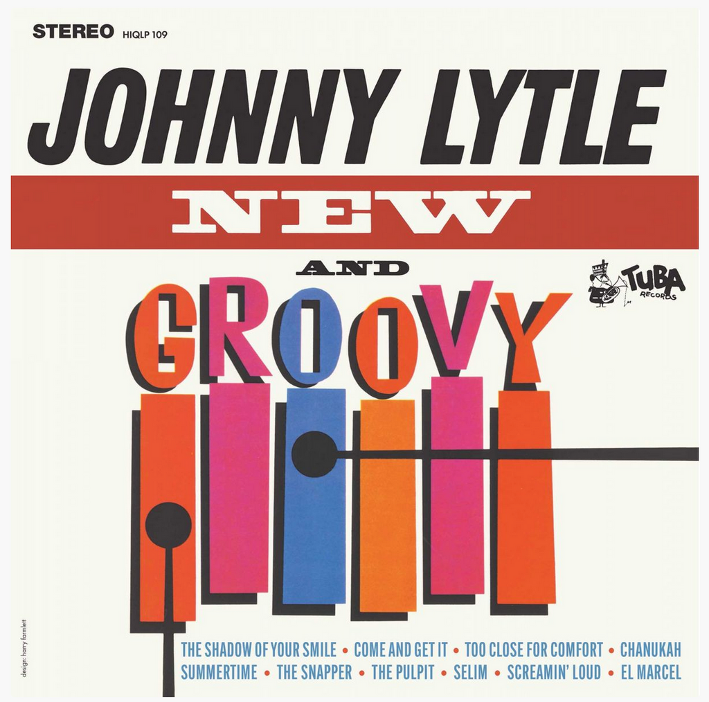 Johnny Lytle - New and Groovy