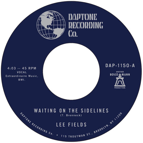 Lee Fields - Waiting On the Sidelines / You Can Count on Me 7" 45