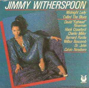 Jimmy Witherspoon - Midnight Lady Called The Blues