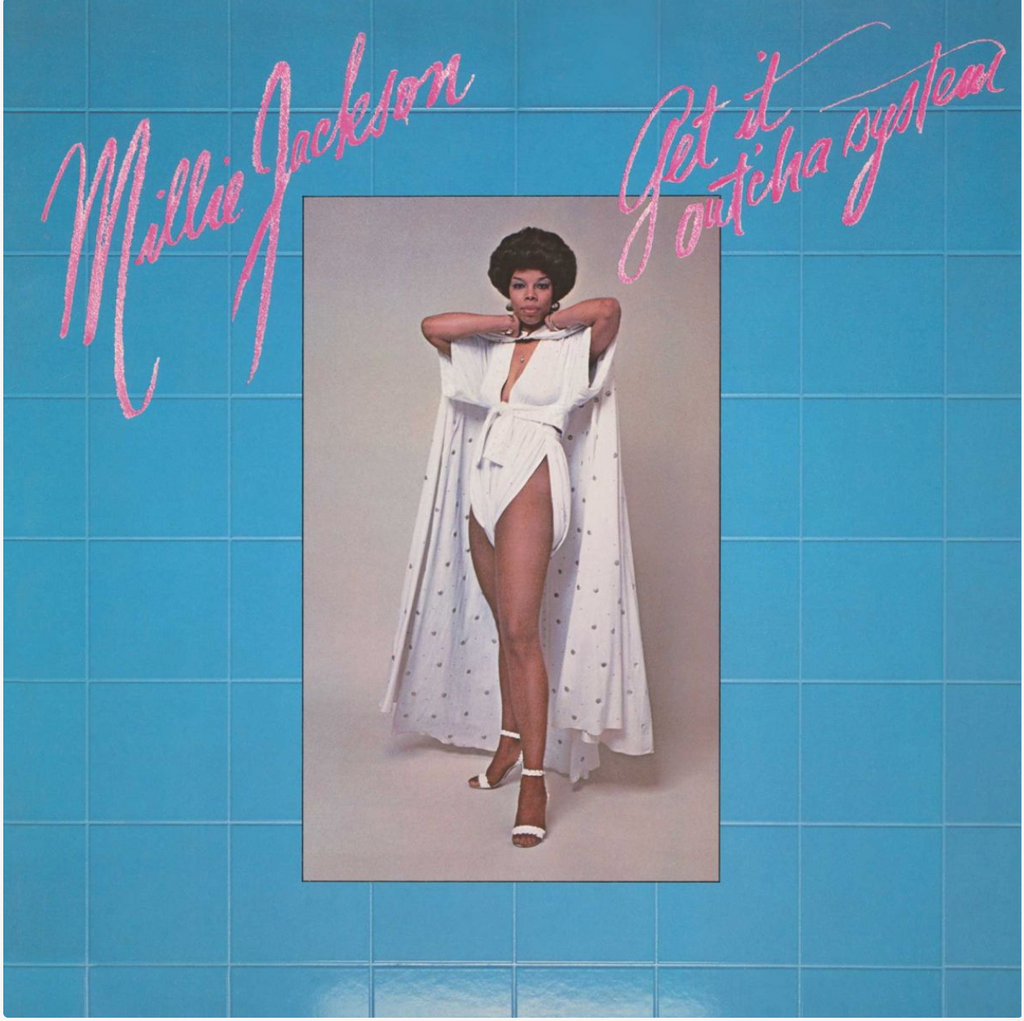 Millie Jackson - Get it Out'cha System - import