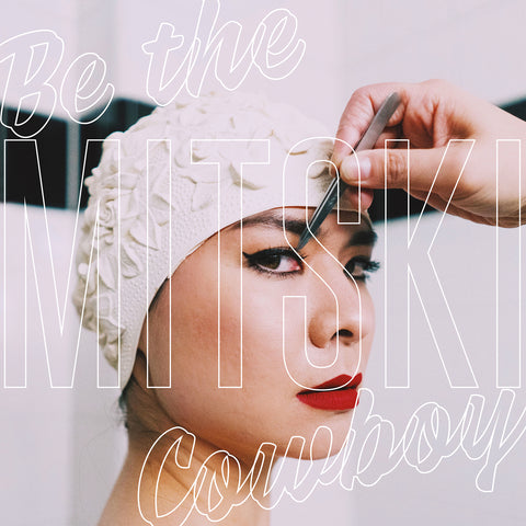 Mitski - Be the Cowboy - w/ download on limited colored vinyl