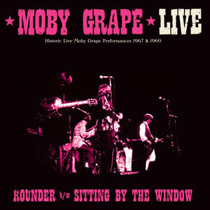 Moby Grape - Rounder / Sitting by the Window 7" 45 w/PS on limited colored vinyl