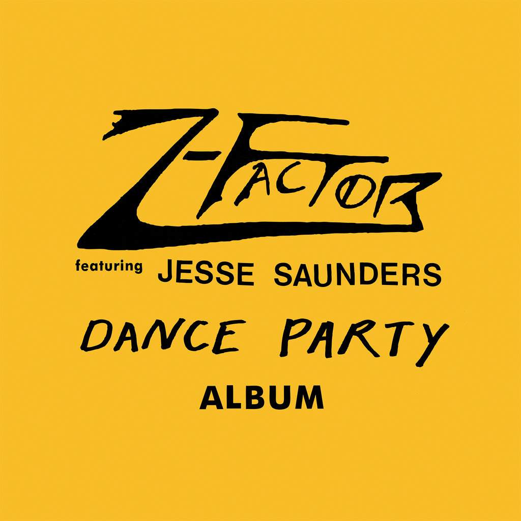 Z-Factor featuring Jesse Saunders - Dance Party Album - on limited colored vinyl