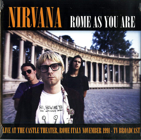 Nirvana - Rome As You Are - Live in Italy 1991 TV Broadcast on limited colored vinyl