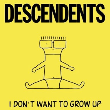 Descendents - I Don't Want to Grow Up - on limited colored vinyl