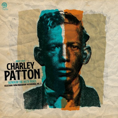 Charley Patton - Father of the Delta Blues: Selections from Paramount Recordings Vol 2 - Special 2 LP release for BF25