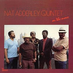 Nat Adderley Quintet Live - On The Move