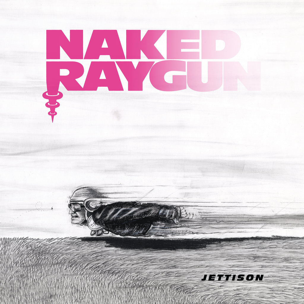 Naked Raygun - Jettison - Limited colored vinyl w/ bonus track