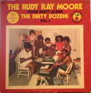 Rudy Ray Moore - House Party Album / The Dirty Dozens Vol. 1