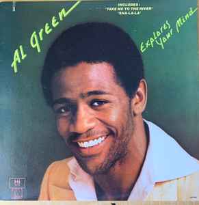 Al Green - Explores Your Mind