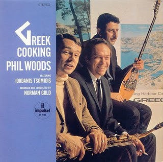 Phil Woods - Greek Cooking