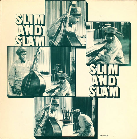 Slim and Slam - Slim and Slam