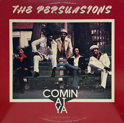 Persuasions - Comin' At Ya