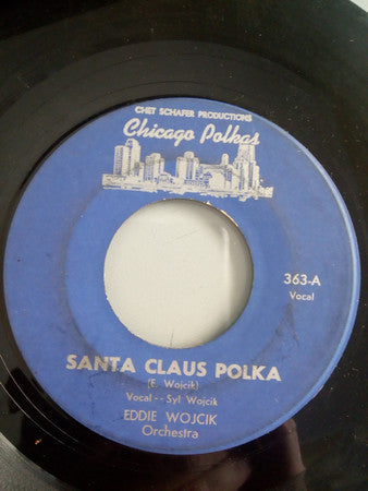 Eddie Wojcik Orchestra - Santa Claus Polka b/w Happy New Year Polka