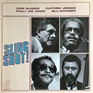 Cees Slinger with Clifford Jordan - Sling Shot!