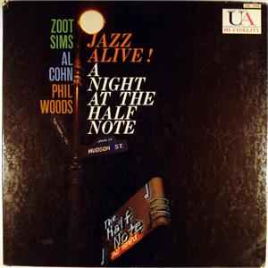 Zoot Sims / Al Cohn / Phil Woods - Jazz Alive! A Night at The Half Note