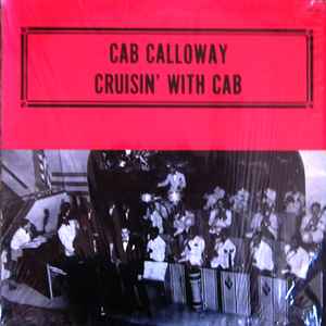 Cab Calloway & His Orchestra - Cruisin' with Cab