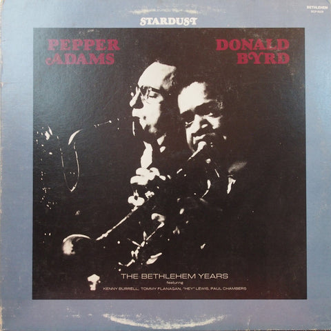 Pepper Adams & Donald Byrd - Stardust / The Bethlehem Years