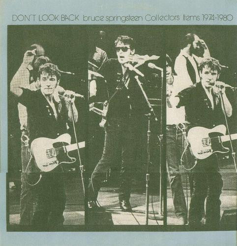 Bruce Springsteen - Don't Look Back / Collectors Items 1974-1980