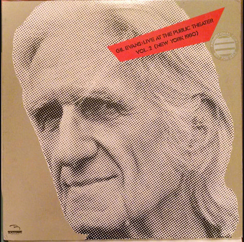 Gil Evans: Live At The Public Theater Vol. 2 (New York 1980)
