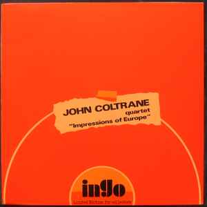 John Coltrane Quartet - Impressions of Europe
