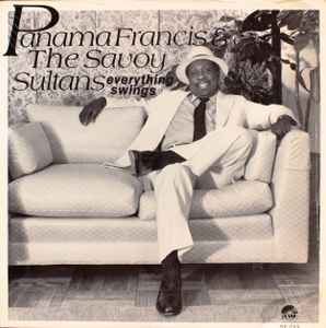 Panama Francis & The Savoy Sultans - Everything Swings
