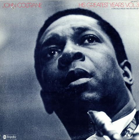 John Coltrane - His Greatest Years Vol. 3