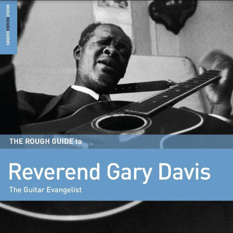 Reverend Gary Davis - The Guitar Evangelist - The Rough Guide