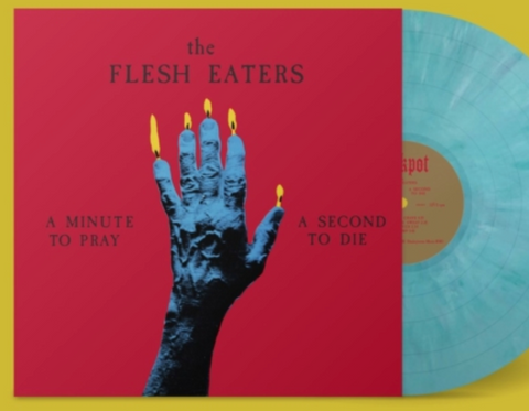 Flesh Eaters - A Minute to Pray, A Second to Die - on limited SEASIDE SWIRL vinyl