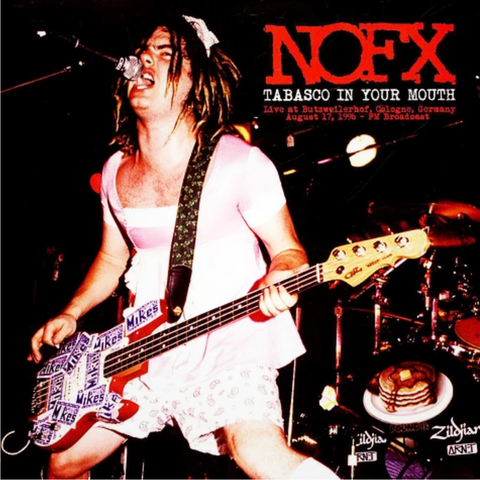 NOFX - Tabasco in Your Mouth: Live in Germany 1996