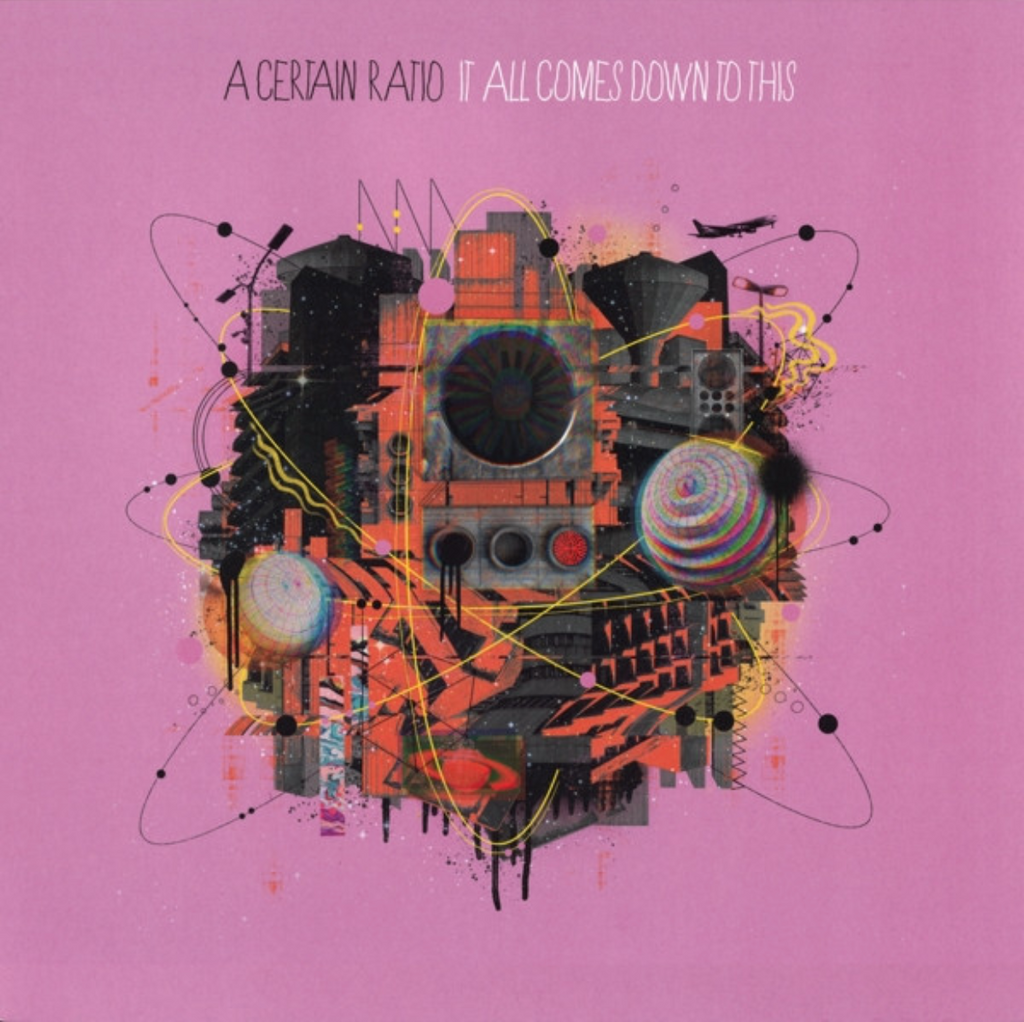 A Certain Ratio - It All Comes Down to This on limited colored vinyl