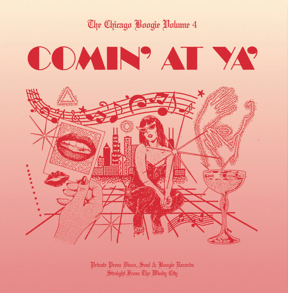 Various - The Chicago Boogie Vol 4: Comin' At Ya'
