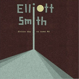 Elliott Smith - Division Day / No Name #6 - 7" 45 w/ PS on limited colored vinyl