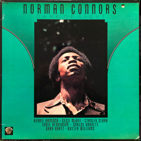 Norman Connors - Dark of Light