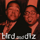 Charlie Parker - Bird & Diz w/ Dizzy Gillespie on limited colored vinyl