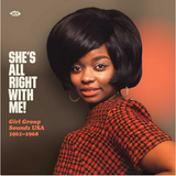 VA - She's All Right With Me! Girl Group Sounds USA 1961-1968 - import