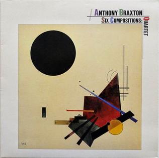 Anthony Braxton Quartet - Six Compositions