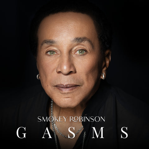 Smokey Robinson - Gasms - on limited colored vinyl
