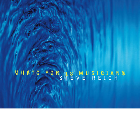 Steve Reich - Music for 18 Musicians - 2 LP set